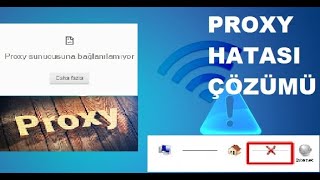 PROXY HATASI ÇÖZÜMÜ İnternet Bağlantı Hatası Çözümü [upl. by Svoboda416]