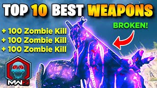 CHANGE YOUR LOADOUT IMMEDIATELY TOP 10 BEST WEAPONS in MW3 Zombies Season 2 MW3 Zombies Best Gun [upl. by Eikcaj]