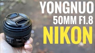 Yongnuo 50mm f18 Nikon indonesia Lensa fix autofokus termurah untuk DSLR NIKON [upl. by Ahset]