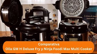 ✅ Comparativa OLLA GM H DELUXE FRY y NINJA FOODI MAX MULTI COOKER ¿Con cuál nos quedamos 🙄 [upl. by Harat137]