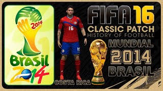 FIFA 16 CLASSIC PATCH ⚽ MUNDIAL de 2014 con COSTA RICA ⚽ PARTIDOS COMPLETOS ⚽ PC En Español [upl. by Armillda]