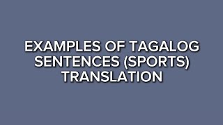 Part 14 Simple English Tagalog Translation  Example of Sentences Sports 📚 [upl. by Swetlana]