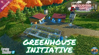 GREENHOUSE INITIATIVE  Frontier  Episode 5  Farming Simulator 22 [upl. by Kessel294]