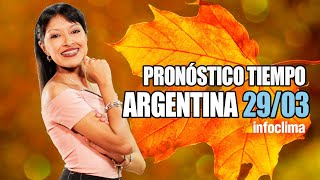 Pronóstico para el 29 de marzo de 2024 Argentina  Infoclima TV [upl. by Hallutama]