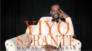 Yiyo Sarante  Me vas a extrañar New Salsa Hit 2017 Official [upl. by Leonore236]