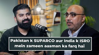 Pakistan kay SUPARCO aur India kay ISRO mein zameen aasman ka farq hai [upl. by Egni12]