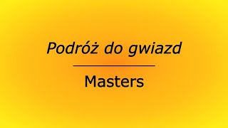 Podróż do gwiazd  Masters karaoke cover bez linii melodycznej [upl. by Anitsyrhk]