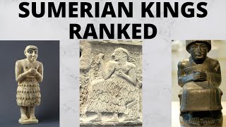 Sumerian Kings RANKED [upl. by Esej]