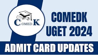 How to download Comedk admit card 2024Comedk 2024 updatesComedk hall ticketComedk marks vs rank [upl. by Aimee223]