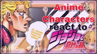 • 🐞 • Anime Characters react to Jojos Bizarre Adventure • 88  No Ships 🇧🇷🇺🇸 • • 🐞 • [upl. by Hyps259]