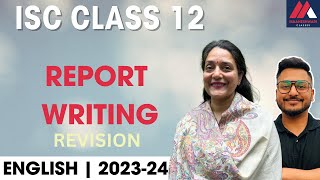 ISC Class 12  English Language  Report Writing  Boards 2024  Maaheshwari Classes  Anurita Maam [upl. by Verada]