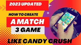 Create a Match 3 game like Candy Crush 2023 Full Version with Source Code [upl. by Ehpotsirhc]