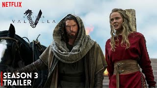 Vikings Valhalla Season 3 Trailer 2024  Release Date Latest News [upl. by Ecnar]