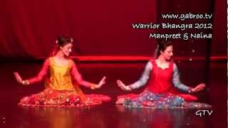 Manpreet and Naina  Warrior Bhangra 2012 [upl. by Azial821]