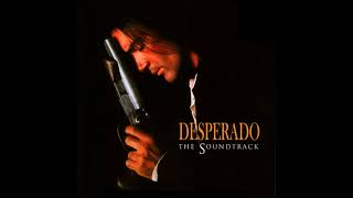 DESPERADO  Original Movie Soundtrack Full Album 1995 [upl. by Eilsek191]