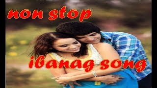 non stop ibanag songs [upl. by Lenuahs301]