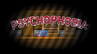 quotPsychophobiaquot  Geometry Dash 22 [upl. by Tilford]