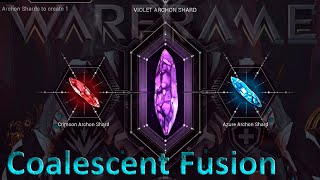 Warframe  Coalescent Fusion [upl. by Irtimid]