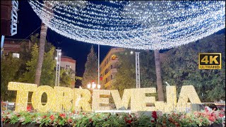 4K Torrevieja 🎄 Christmas Lights 2023⎮Nighttime Walking Tour Costa Blanca Spain 🎄🇪🇸 [upl. by Laktasic]