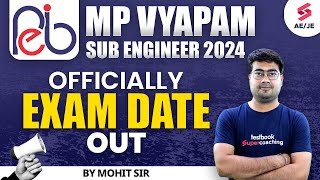 MP Vyapam Sub Engineer 2024 Officially Exam Date Out  MP Vyapam Sub Engineer 2024 [upl. by Avahc]