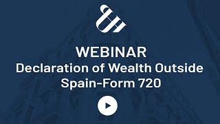 Declaration of Wealth Outside Spain Form 720 [upl. by Henriques429]