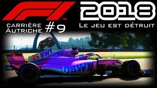 F1 2018 Carrière 9 Le jeu est détruit  Autriche 🇦🇹😑🏎 [upl. by Ninnette]