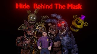 FNAF Song Behind the Mask by SlyphStorm amp TIFWhitney DeltaHedron Remix Birthday Collab [upl. by Allerbag]