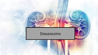 quotles médicaments urologie et néphrologiequot Doxazosine [upl. by Eki]