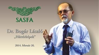 SASFA  Dr Bogár LászlóHáttérképek 140226 [upl. by Annert]