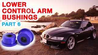 BMW Z3 Lower Control Arm Bushings FLCAB  Part 6 [upl. by Yoshiko]