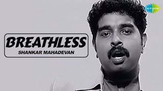 Breathless  Shankar Mahadevan  Javed Akhtar  Official Music Video [upl. by Florenza524]