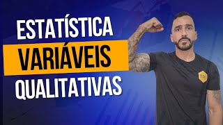 Estatística  Variáveis Qualitativas [upl. by Corwun]