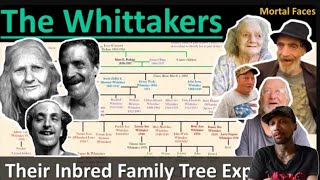 THE WHITTAKERS A West Virginia Inbred Family Tree Explained REACTION [upl. by Yajeet]