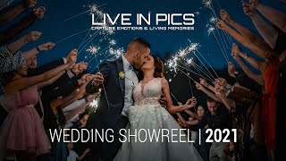 LIVE IN PICS  WEDDING SHOWREEL  2021 [upl. by Oralie]