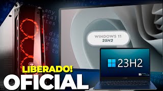 SAIU para TODOS AGORA Microsoft LIBERA Windows 24H2 e VERSÕES FINAIS 23H2  Windows 25H2 [upl. by Pisano]