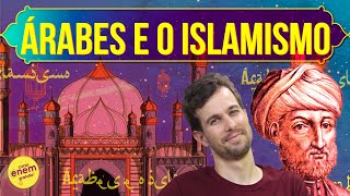 ÁRABES E O ISLAMISMO MAOMÉ RELIGIÃO EXPANSÃO ISLÂMICA E LEGADO CULTURAL  Resumo de História [upl. by Annayat]