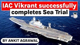 INS Vikrant Indias First Indigenous Aircraft Carrier completes Sea Trials  UPSC GS Paper 3 Defence [upl. by Lourdes]