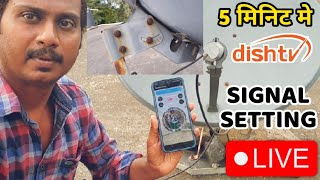 Dish tv signal setting  lostlow signal quality problem solution  best satellite finder mobile app [upl. by Crista]