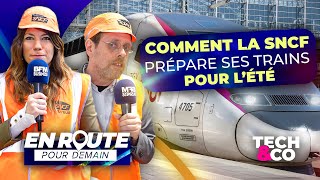 Comment la SNCF prépare ses trains pour l’été [upl. by Burack224]