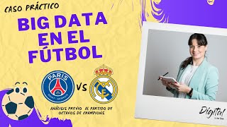 Big Data en el Fútbol Un Caso Práctico [upl. by Shantee]