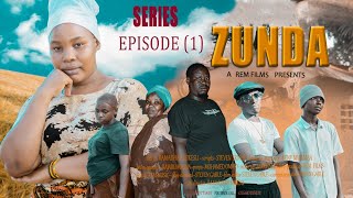 ZUNDA episode 1 [upl. by Hadwin]