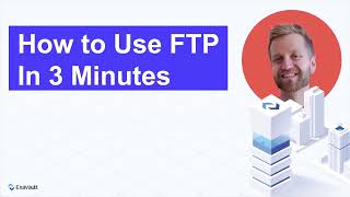 How to Use FTP in 3 Minutes [upl. by Kado904]