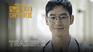 Taxi Driver 2  Teaser 2  Lee Je Hoon Pyo Ye Jin Kim Eui Sung Jang Hyuk Jin [upl. by Nos]