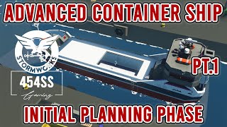 Planning my NEWEST Container Ship in Stormworks [upl. by Bores525]