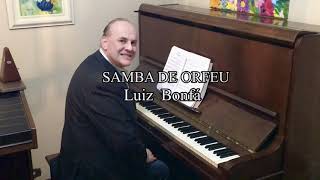 Samba de Orfeu  Luiz Bonfá  Piano Fernando Bitencourt [upl. by Riocard]