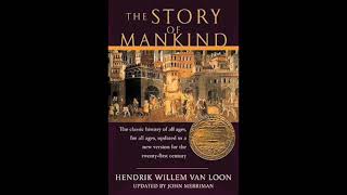 The Story of Mankind By Hendrik van Loon  AudioBook [upl. by Rustie]