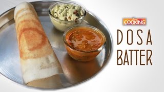 How to make Dosa Batter  Home Cooking [upl. by Aluin]