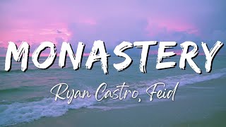 Ryan Castro Feid  Monastery LyricsLetra [upl. by Knighton501]