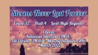 Storms Never Last Forever  Line Dance Katarina Sherrina Uli Elfrida amp Marchy SusilaniMarch 2022 [upl. by Zeba]