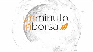 1 minuto in Borsa 19 gennaio 2024 [upl. by Arrakat]